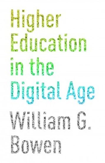 Higher Education in the Digital Age