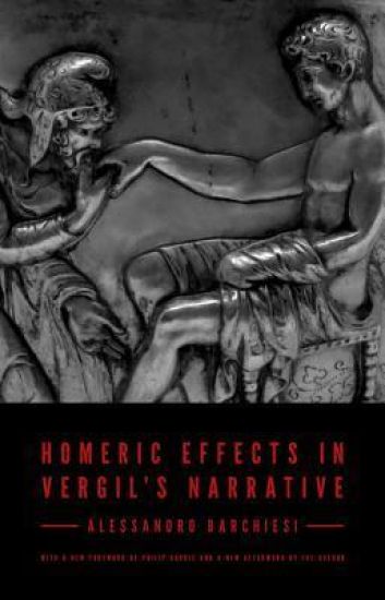 Homeric Effects in Vergil's Narrative