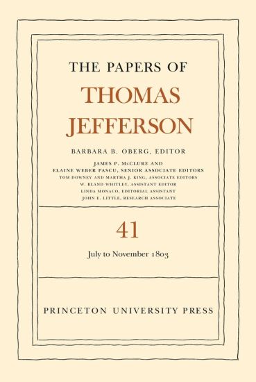 The Papers of Thomas Jefferson, Volume 41