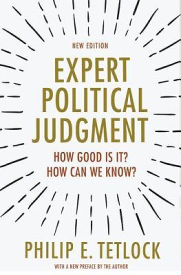 Expert Political Judgment