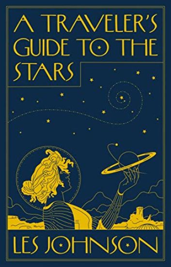 A Traveler’s Guide to the Stars