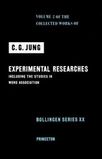 Collected Works of C. G. Jung, Volume 2: Experimental Researches