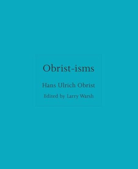 Obrist-isms