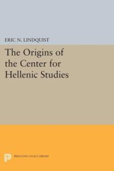 The Origins of the Center for Hellenic Studies