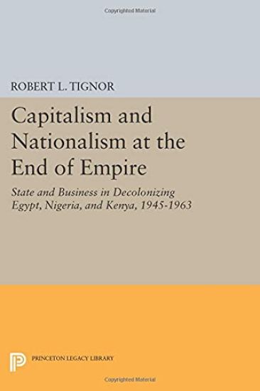 Capitalism and Nationalism at the End of Empire