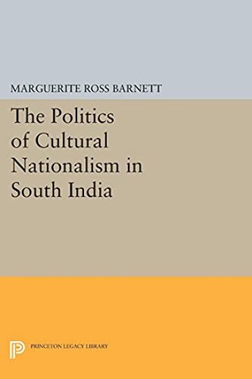 The Politics of Cultural Nationalism in South India