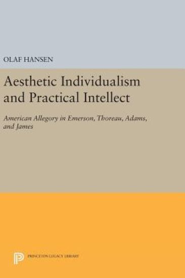 Aesthetic Individualism and Practical Intellect