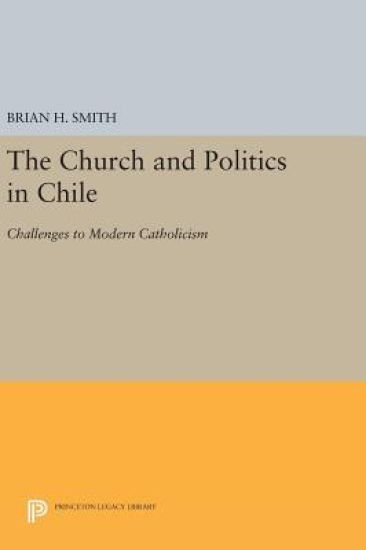 The Church and Politics in Chile
