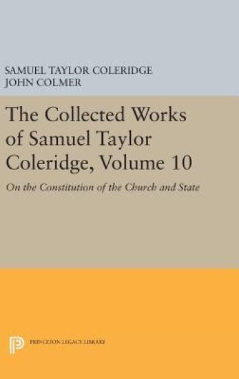 The Collected Works of Samuel Taylor Coleridge, Volume 10