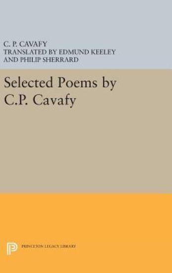 Selected Poems by C.P. Cavafy