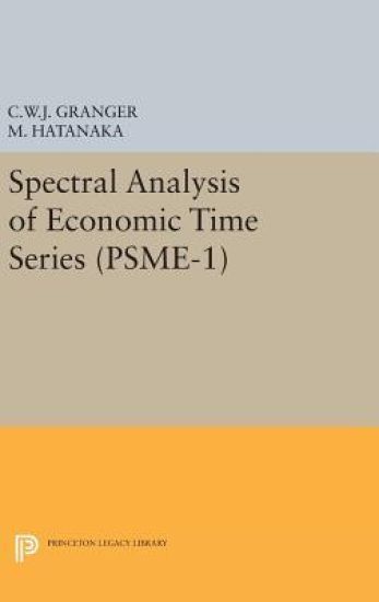 Spectral Analysis of Economic Time Series. (PSME-1)