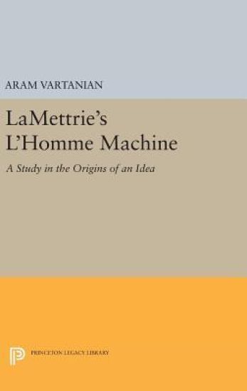 LaMettrie's L'Homme Machine