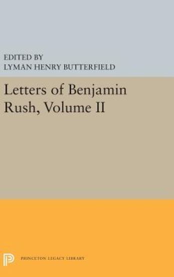 Letters of Benjamin Rush
