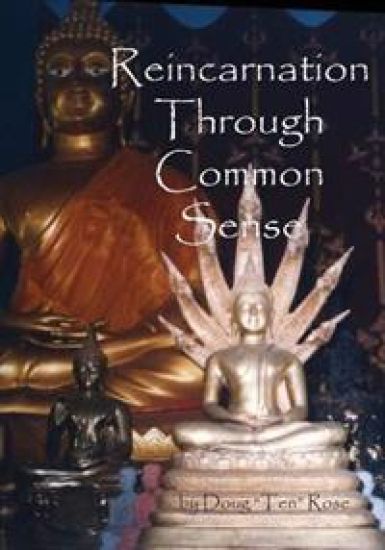 Reincarnation Through Common Sense