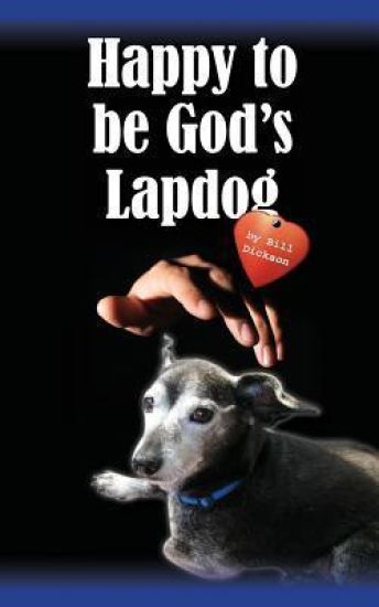 Happy To Be God's Lapdog