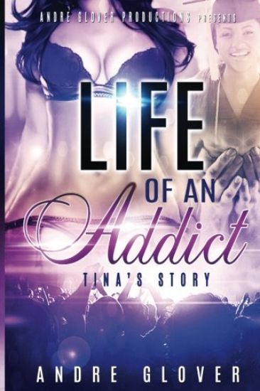 Tina's Story Life of an Addict