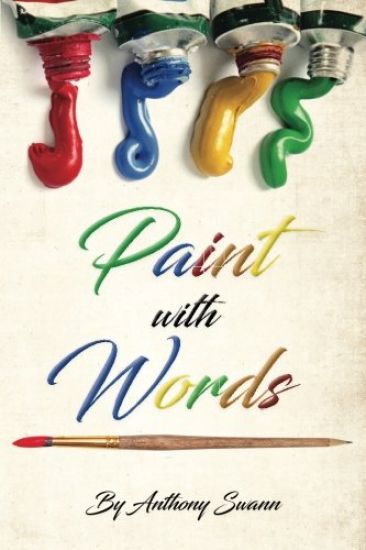 Paint with Words by Anthony Swann