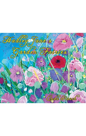 Hadley Jane's Garden Fairies