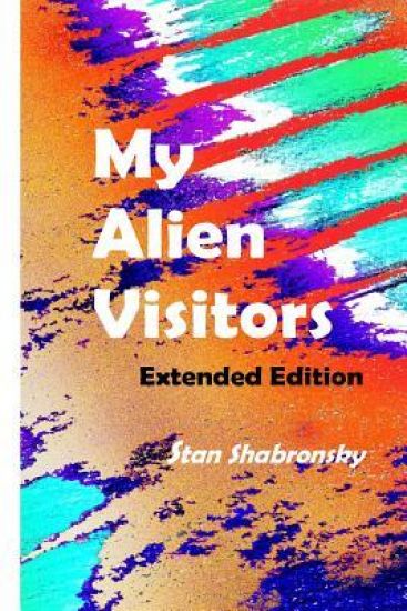 My Alien Visitors ...Extended Edition