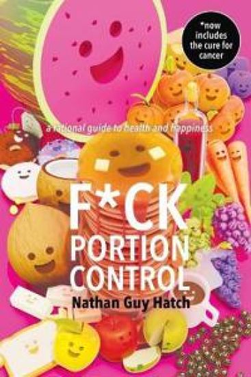 F*ck Portion Control