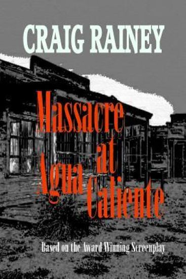 Massacre at Agua Caliente