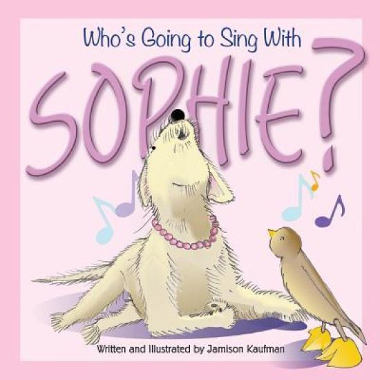 Who's Going to Sing with Sophie?
