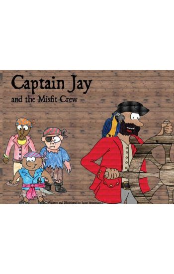 Captain Jay and the Misfit Crew