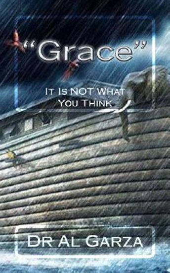 "Grace": It Is NOT What You Think