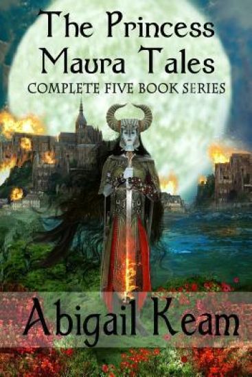 The Princess Maura Tales: Complete 5-Book Fantasy Series (Wall of Doom, Wall of Peril, Wall of Glory, Wall of Conquest, and Wall of Victory)
