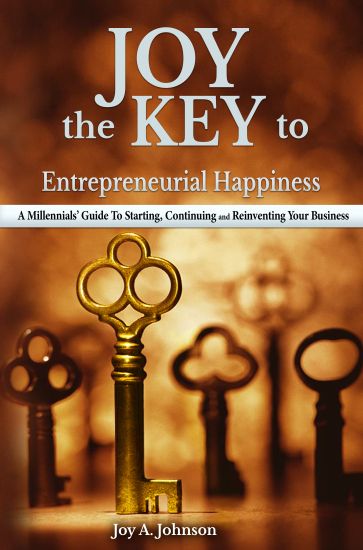 JOY, the KEY to Entrepreneurial Happiness