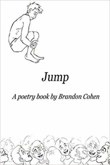 Jump: A Poetry Book by Brandon Cohen