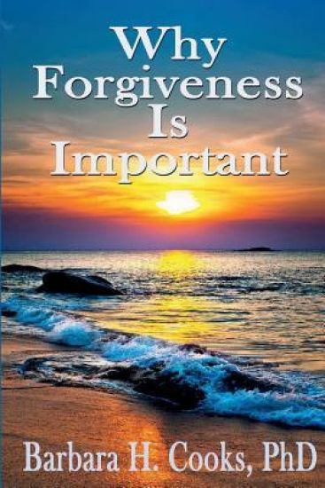 Why Forgiveness Is Important