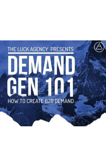 Demand Generation Marketing 101