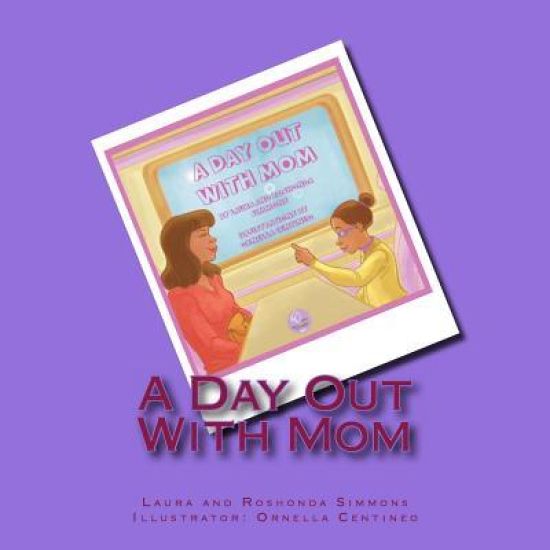 A Day Out with Mom: A Day Out with Mom