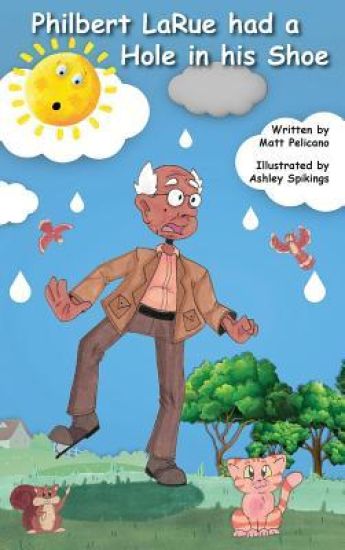 Philbert LaRue had a Hole in his Shoe