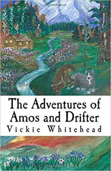 The Adventures of Amos and Drifter: (Arctic Dog of the North)