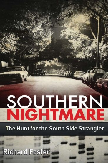Southern Nightmare: The Hunt for the South Side Strangler
