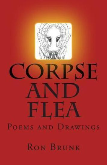 Corpse and Flea: Poems & Drawings