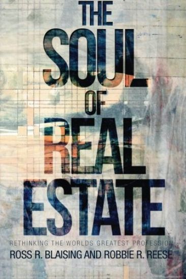 The Soul of Real Estate