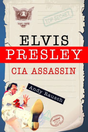 Elvis Presley, CIA Assassin