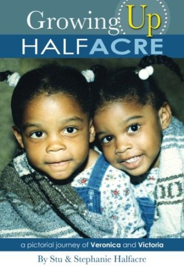 Growing Up HALFACRE: a pictorial journey of Veronica and Victoria