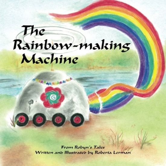 from Robyn Tales Volume 2: The Rainbow Making Machine