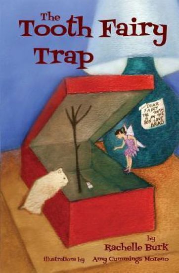 The Tooth Fairy Trap