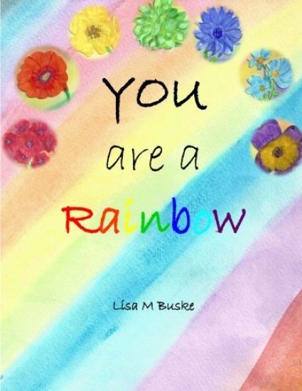 YOU are a Rainbow