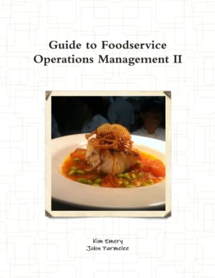 Guide to Foodservice Operations Management II