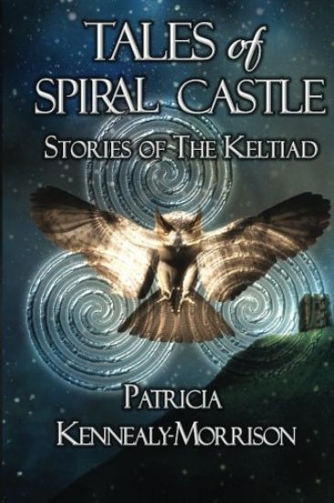 Tales of Spiral Castle: Stories of the Keltiad