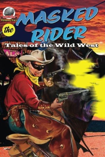 Masked Rider: Tales of the Wild West Volume 2