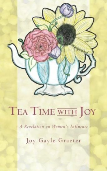 Tea Time with Joy: A Revelation on Women's Influence