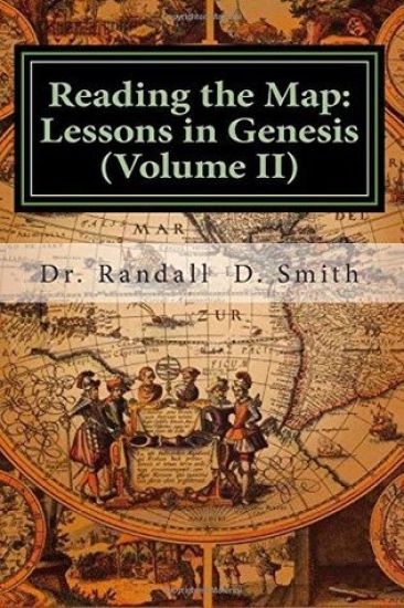 Reading the Map: Lessons in Genesis (Volume II)