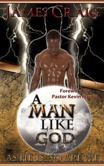 A Man Like God: As He Is So Are We